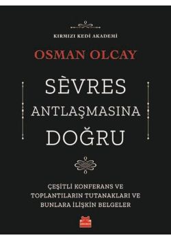Sevres Antlaşmasına Doğru