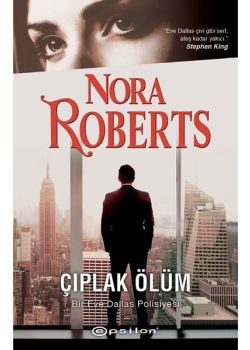 Çıplak Ölüm - Bir Eve Dallas Polisiyesi