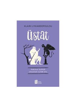 Üstat - Hakikati Bulmak İstiyorsan İçinde Ara