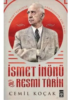 İsmet İnönü ve Resmi Tarih