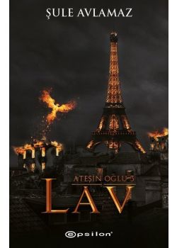 Ateşin Oğlu 3 - Lav