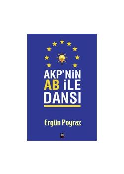 AKP'nin AB ile Dansı 