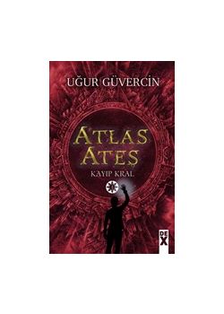 Atlas Ateş - Kayıp Kral