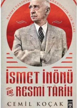 İsmet İnönü ve Resmi Tarih