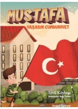 Mustafa - Yaşasın Cumhuriyet