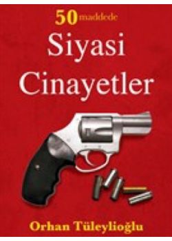 50 Maddede Siyasi Cinayetler