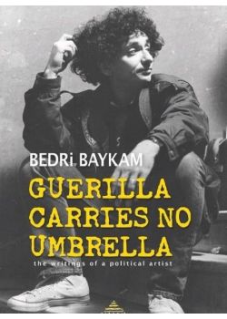 Guerilla Carries No Umbrella