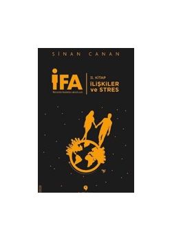 İFA - İnsanın Fabrika Ayarları (2. Kitap) İlişkiler ve Stres