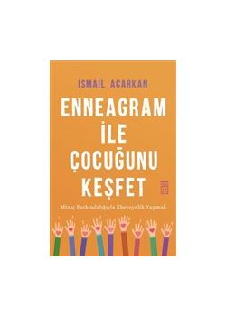 Enneagram ile Çocuğunu Keşfet
