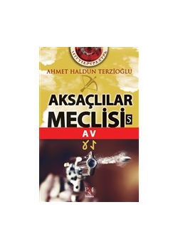 Aksaçlılar Meclisi 5 - Av 