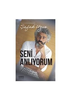 Seni Anlıyorum