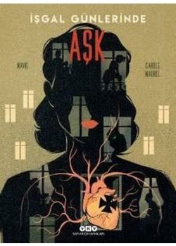 İşgal Günlerinde Aşk