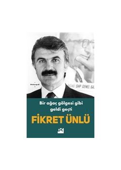 Bir Ağaç Gölgesi Gibi Geldi Geçti