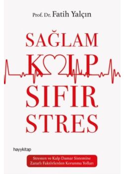 Sağlam Kalp Sıfır Stres