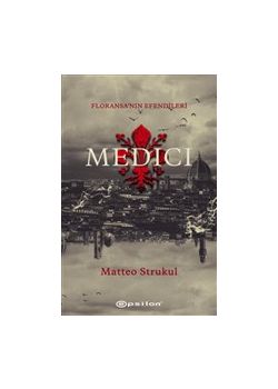 Medici - Floransa'nın Efendileri