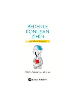 Bedenle Konuşan Zihin