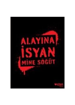 Alayına İsyan