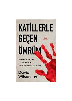 Katillerle Geçen Ömrüm