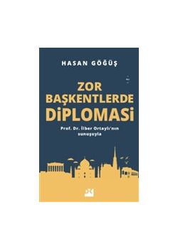 Zor Başkentlerde Diplomasi