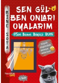 Sen Gül Ben Onları Oyalarım