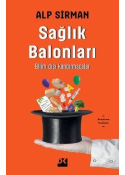 Sağlık Balonları - Bilim Dışı Kandırmacalar