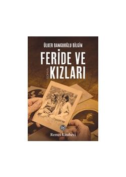 Feride ve Kızları