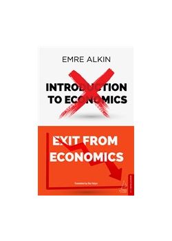 Exit From Economics - İktisattan Çıkış