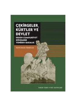 Çekirgeler Kürtler ve Devlet