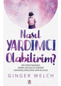 Nasıl Yardımcı Olabilirim?