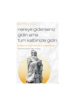 Nereye Giderseniz Gidin Ama Tüm Kalbinizle Gidin