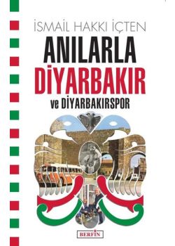 Anılarla Diyarbakır ve Diyarbakırspor