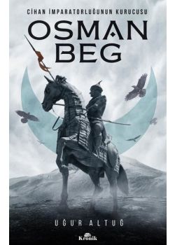 Osman Beg - Cihan İmparatorluğunun Kurucusu 