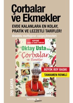 Çorbalar ve Ekmekler (Tamemen Renkli ve Büyük Boy)
