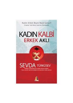 Kadın Kalbi Erkek Aklı