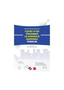 COVID - 19’un Önlenmesi ve Kontrolü Hakkında Öneriler 