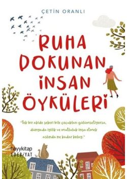 Ruha Dokunan İnsan Öyküleri