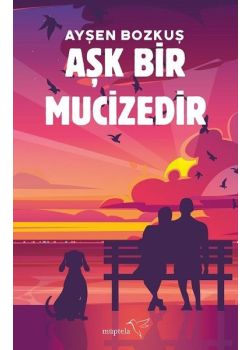 Aşk Bir Mucizedir