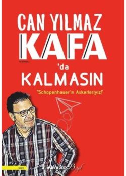 Kafada Kalmasın - Schopenhauerın Askerleriyiz