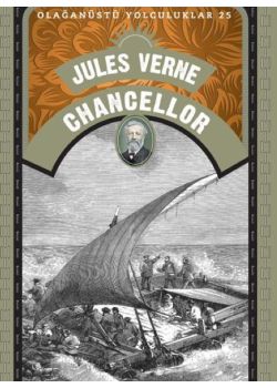 Olağanüstü Yolculuklar 25 - Chancellor