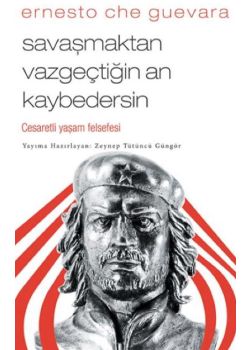 Savaşmaktan Vazgeçtiğin An Kaybedersin