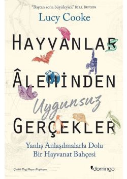 Hayvanlar Aleminden Uygunsuz Gerçekler