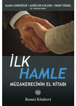 İlk Hamle Müzakerecinin El Kitabı