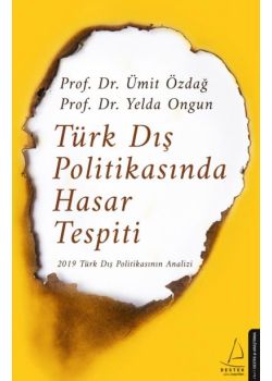 Türk Dış Politikasında Hasar Tespiti