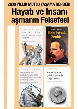 Hayatı ve İnsanı Aşmanın Felsefesi (4 Kitap) 2000 Yıllık Mutlu Yaşama Rehberi