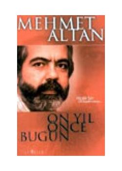 On Yıl Önce Bugün