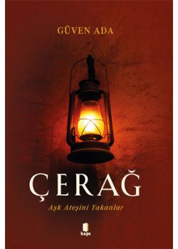 Çerağ - Aşk Ateşini Yakanlar