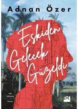 Eskiden Gelecek Güzeldi