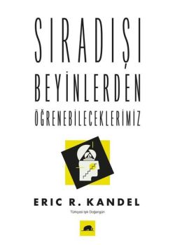 Sıradışı Beyinlerden Öğrenebileceklerimiz