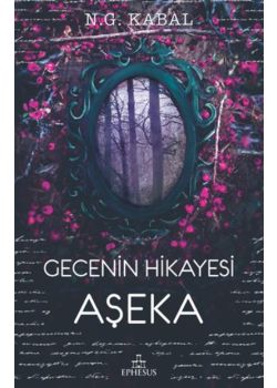 Gecenin Hikayesi Aşeka