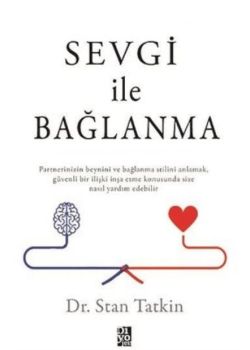 Sevgi İle Bağlanma